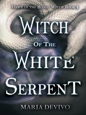 cover image of Witch of the White Serpent